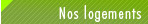 Nos logements